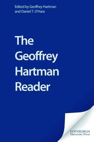The Geoffrey Hartman Reader