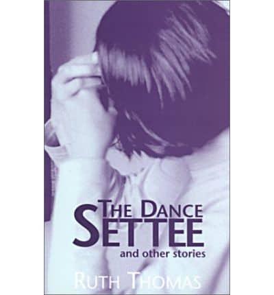 The Dance Settee and Other Stories