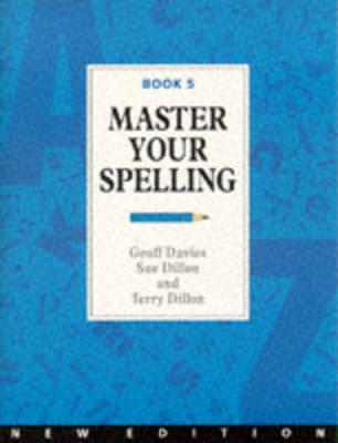 Master Your Spelling - Book 5 New Edition