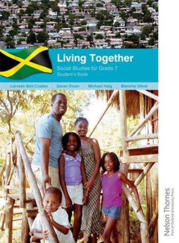 Living Together. Social Studies for Grade 7 Student's Book