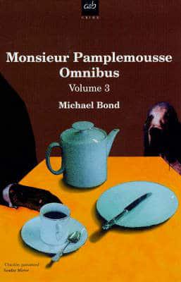 Monsieur Pamplemousse Omnibus. Vol. 3