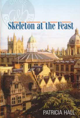 A Skeleton at the Feast
