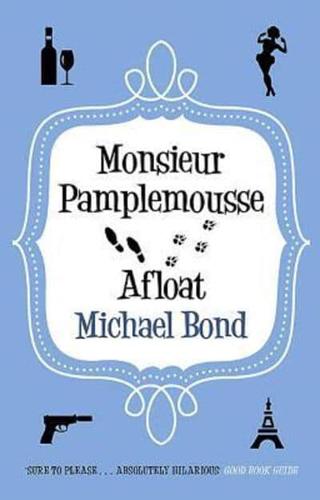 Monsieur Pamplemousse Afloat
