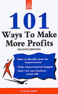 101 Ways to Make More Profits