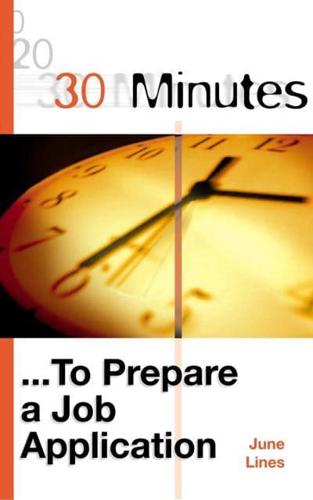 30 Minutes to Prepare a Job Application