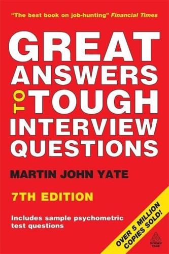 Great Answers to Tough Interview Questions