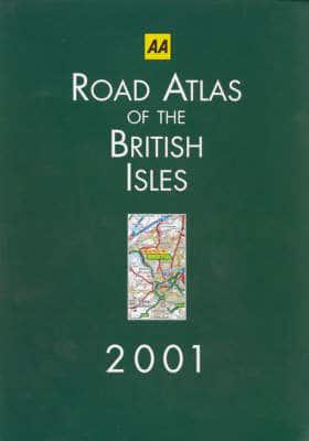 AA Road Atlas of the British Isles 2001