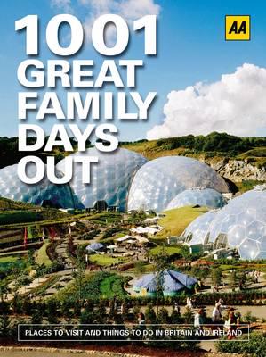 1001 Great Family Days Out