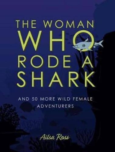 The Woman Who Rode a Shark