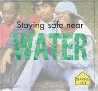 Staying Safe Near Water
