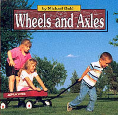 Wheels and Axles