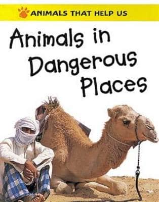 Animals in Dangerous Places