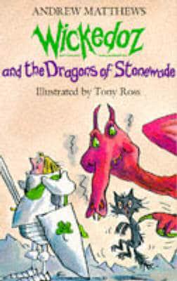 Wickedoz and the Dragons of Stonewade