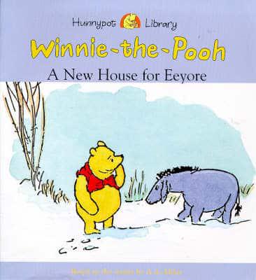 A New House for Eeyore
