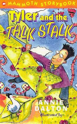 Tyler and the Talk Stalk