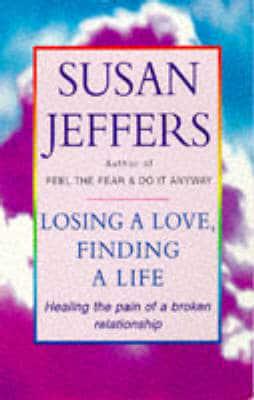 Losing a Love, Finding a Life