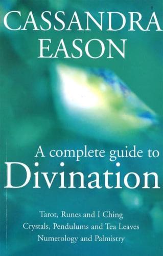 A Complete Guide to Divination
