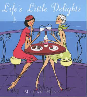 Life's Little Delights