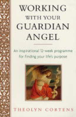 Working With Your Guardian Angel