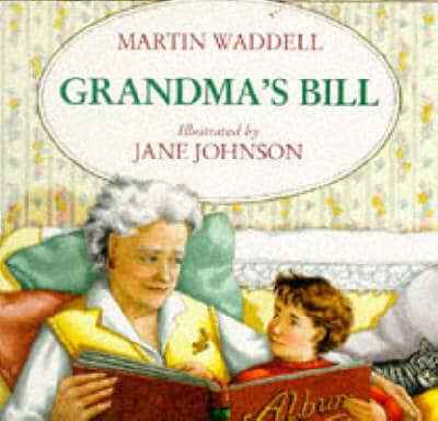 Grandma's Bill