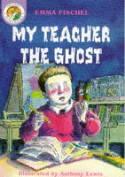 My Teacher the Ghost