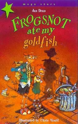 Frogsnot Ate My Goldfish