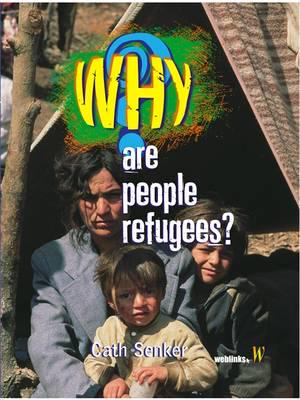 Why Are People Refugees?