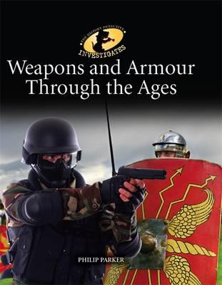 Weapons and Armour Through the Ages