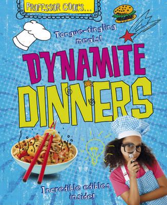 Dynamite Dinners