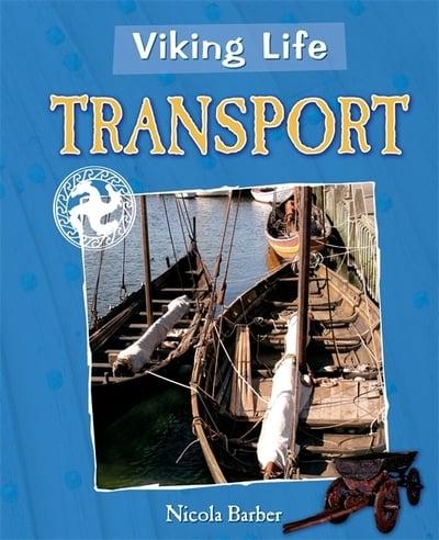 Viking Life. Transport