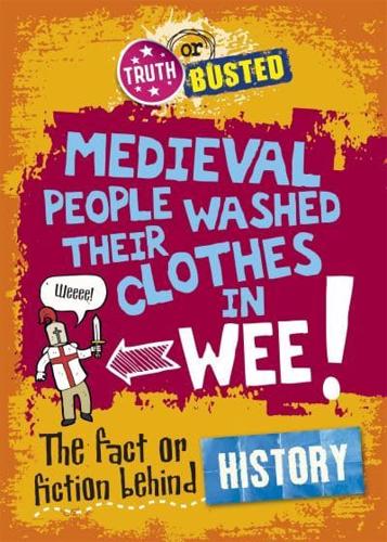 Medieval People Washed Their Clothes in Wee!