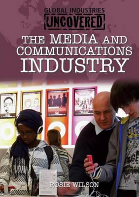 The Media and Communications Industry