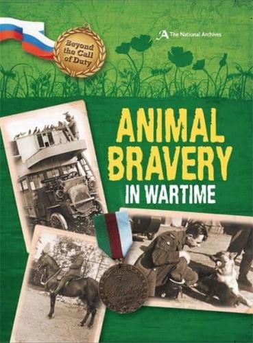 Animal Bravery in Wartime