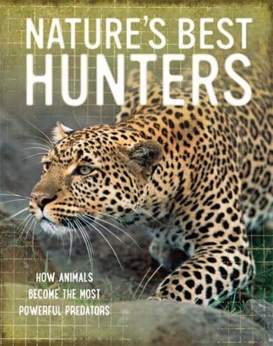 Nature's Best Hunters