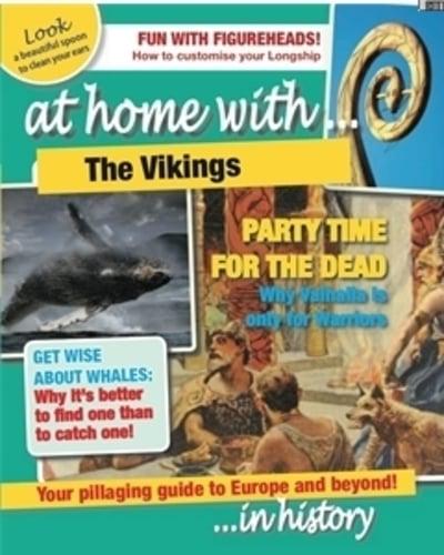 At Home With...the Vikings...in History