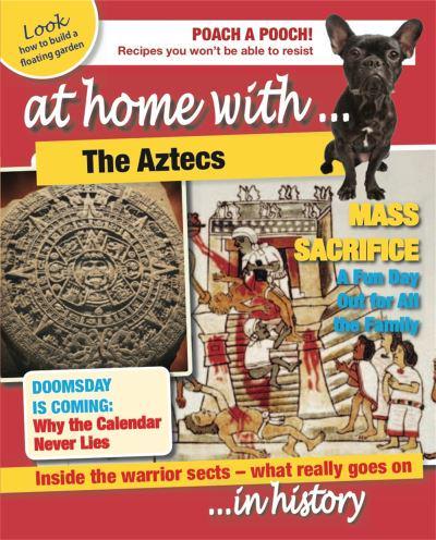 At Home...with the Aztecs...in History