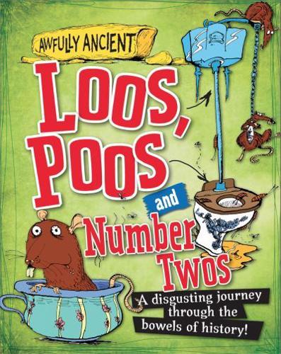 Loos, Poos and Number Twos