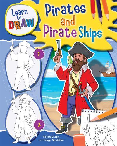 Learn to Draw Pirates and Pirate Ships