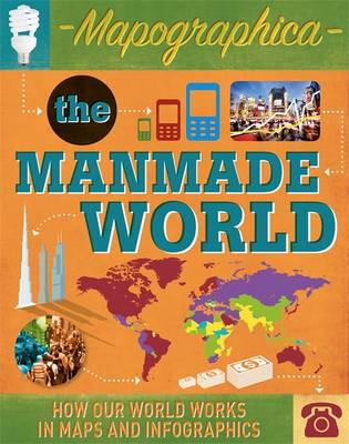 The Manmade World