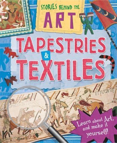 Tapestries and Textiles
