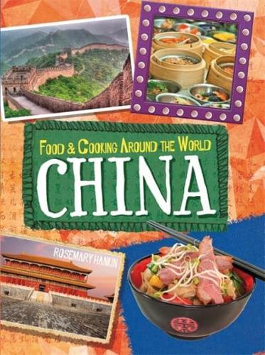 Food & Cooking Around the World. China