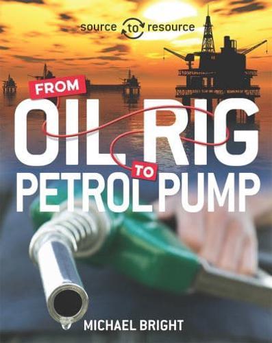 From Oil Rig to Petrol Pump