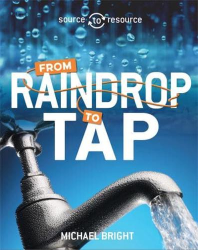From Raindrop to Tap