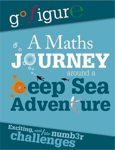 A Maths Journey Around a Deep Sea Adventure