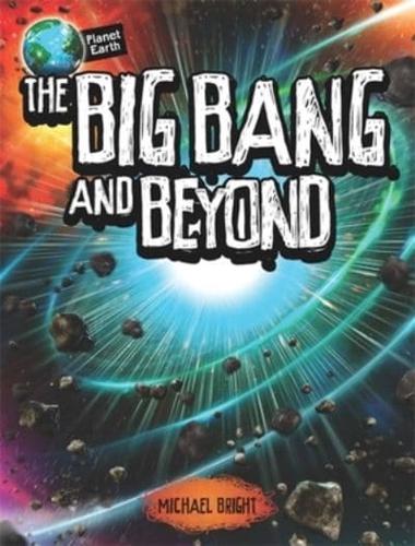 The Big Bang and Beyond