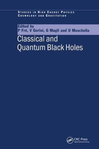 Classical and Quantum Black Holes