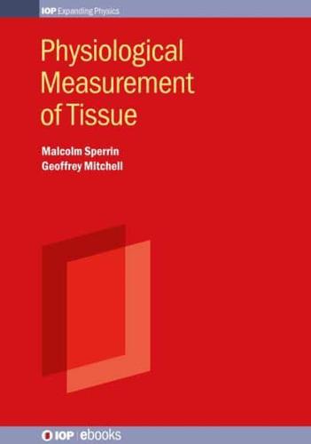 Physiological Measurement of Tissue