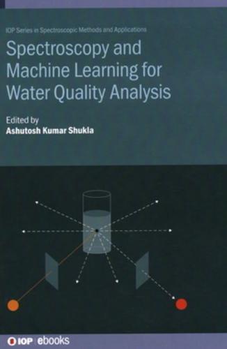 Spectroscopy and Machine Learning for Water Quality Analysis