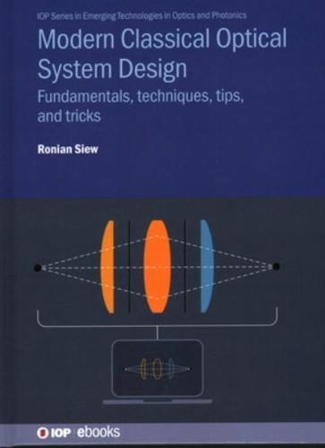 Modern Classical Optical System Design