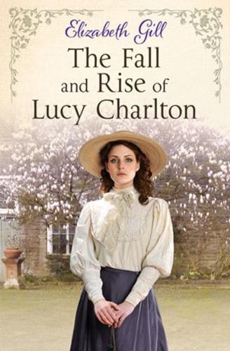 The Fall and Rise of Lucy Charlton